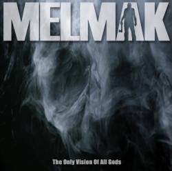 Melmak : The Only Vision of All Gods
